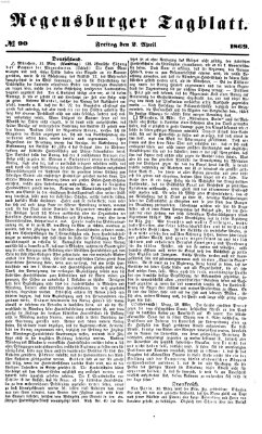 Regensburger Tagblatt Freitag 2. April 1869