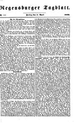 Regensburger Tagblatt Freitag 29. April 1870