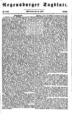 Regensburger Tagblatt Mittwoch 6. Juli 1870