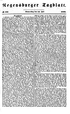 Regensburger Tagblatt Donnerstag 14. Juli 1870