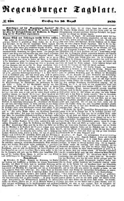 Regensburger Tagblatt Dienstag 30. August 1870