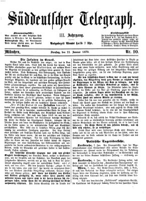 Süddeutscher Telegraph Dienstag 11. Januar 1870