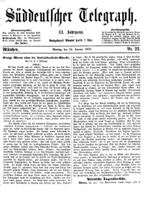 Süddeutscher Telegraph Montag 24. Januar 1870