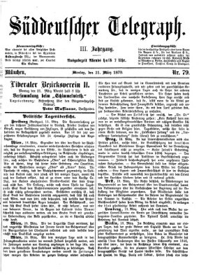 Süddeutscher Telegraph Montag 21. März 1870