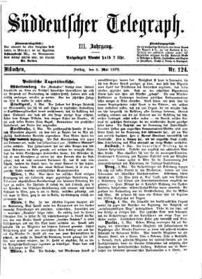 Süddeutscher Telegraph Freitag 6. Mai 1870