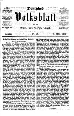 Deutsches Volksblatt für das Main- und Nachbar-Land Samstag 3. März 1860