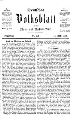 Deutsches Volksblatt für das Main- und Nachbar-Land Donnerstag 14. Juni 1860