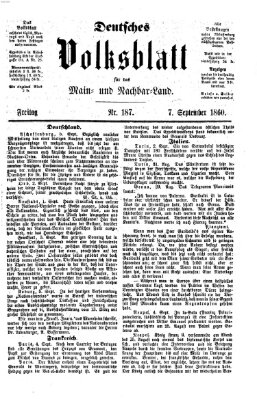 Deutsches Volksblatt für das Main- und Nachbar-Land Freitag 7. September 1860