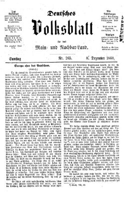 Deutsches Volksblatt für das Main- und Nachbar-Land Samstag 8. Dezember 1860