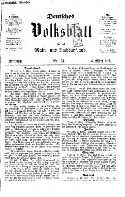 Deutsches Volksblatt für das Main- und Nachbar-Land Mittwoch 6. März 1861