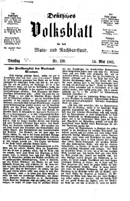 Deutsches Volksblatt für das Main- und Nachbar-Land Dienstag 14. Mai 1861