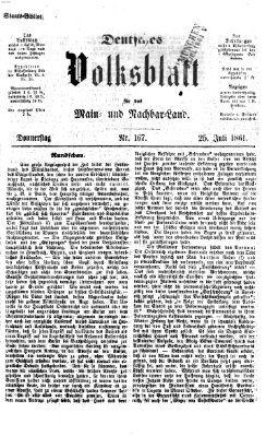 Deutsches Volksblatt für das Main- und Nachbar-Land Donnerstag 25. Juli 1861