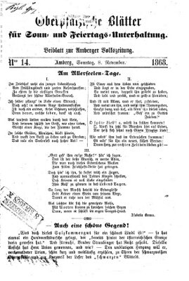 Oberpfälzische Blätter für Sonn- und Feiertags-Unterhaltung (Amberger Volks-Zeitung für Stadt und Land) Sonntag 8. November 1868