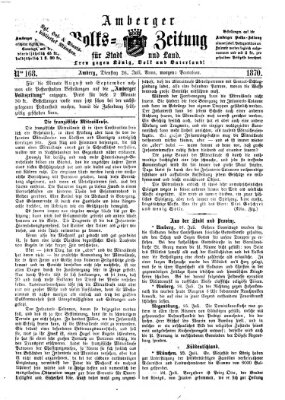 Amberger Volks-Zeitung für Stadt und Land Dienstag 26. Juli 1870