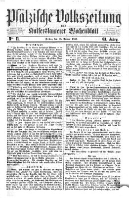 Pfälzische Volkszeitung und Kaiserslauterer Wochenblatt (Pfälzische Volkszeitung) Freitag 13. Januar 1865