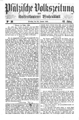 Pfälzische Volkszeitung und Kaiserslauterer Wochenblatt (Pfälzische Volkszeitung) Dienstag 24. Januar 1865
