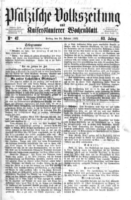 Pfälzische Volkszeitung und Kaiserslauterer Wochenblatt (Pfälzische Volkszeitung) Freitag 24. Februar 1865