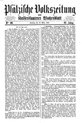 Pfälzische Volkszeitung und Kaiserslauterer Wochenblatt (Pfälzische Volkszeitung) Samstag 18. März 1865