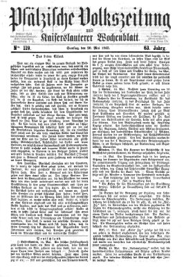 Pfälzische Volkszeitung und Kaiserslauterer Wochenblatt (Pfälzische Volkszeitung) Samstag 20. Mai 1865