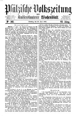 Pfälzische Volkszeitung und Kaiserslauterer Wochenblatt (Pfälzische Volkszeitung) Dienstag 20. Juni 1865