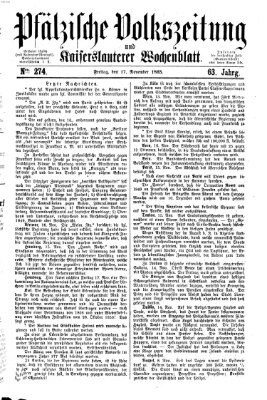 Pfälzische Volkszeitung und Kaiserslauterer Wochenblatt (Pfälzische Volkszeitung) Freitag 17. November 1865