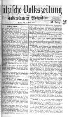 Pfälzische Volkszeitung und Kaiserslauterer Wochenblatt (Pfälzische Volkszeitung) Freitag 9. März 1866