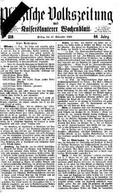 Pfälzische Volkszeitung und Kaiserslauterer Wochenblatt (Pfälzische Volkszeitung) Freitag 14. September 1866