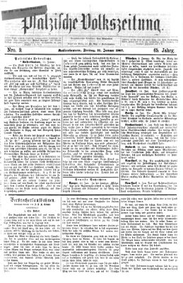 Pfälzische Volkszeitung Freitag 11. Januar 1867