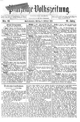 Pfälzische Volkszeitung Freitag 8. Februar 1867