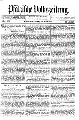 Pfälzische Volkszeitung Dienstag 30. April 1867