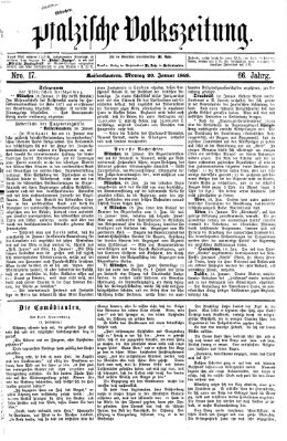 Pfälzische Volkszeitung Montag 20. Januar 1868