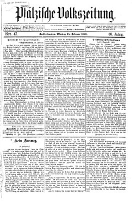 Pfälzische Volkszeitung Montag 24. Februar 1868