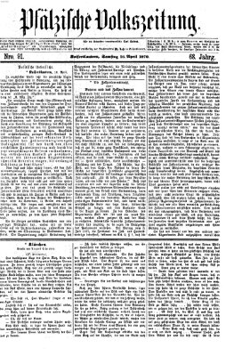 Pfälzische Volkszeitung Samstag 16. April 1870