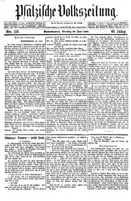 Pfälzische Volkszeitung Dienstag 28. Juni 1870