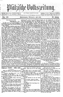 Pfälzische Volkszeitung Mittwoch 6. Juli 1870