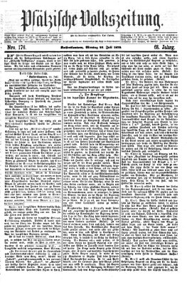 Pfälzische Volkszeitung Montag 25. Juli 1870