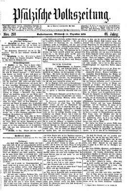 Pfälzische Volkszeitung Mittwoch 14. Dezember 1870