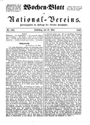 Wochen-Blatt des National-Vereins (Wochenschrift des Nationalvereins) Donnerstag 30. Mai 1867