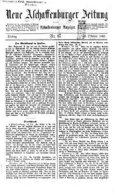 Neue Aschaffenburger Zeitung und Aschaffenburger Anzeiger (Beobachter am Main und Aschaffenburger Anzeiger) Freitag 13. Oktober 1865