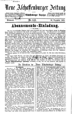 Neue Aschaffenburger Zeitung und Aschaffenburger Anzeiger (Beobachter am Main und Aschaffenburger Anzeiger) Mittwoch 20. Dezember 1865
