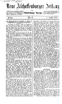 Neue Aschaffenburger Zeitung und Aschaffenburger Anzeiger (Beobachter am Main und Aschaffenburger Anzeiger) Freitag 5. Januar 1866