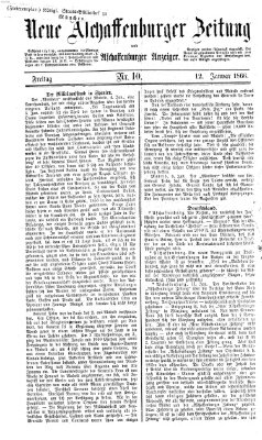 Neue Aschaffenburger Zeitung und Aschaffenburger Anzeiger (Beobachter am Main und Aschaffenburger Anzeiger) Freitag 12. Januar 1866