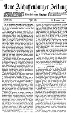 Neue Aschaffenburger Zeitung und Aschaffenburger Anzeiger (Beobachter am Main und Aschaffenburger Anzeiger) Donnerstag 15. Februar 1866