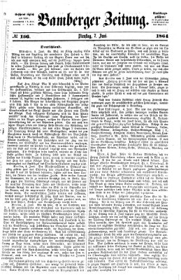 Bamberger Zeitung Dienstag 7. Juni 1864