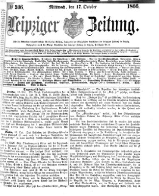Leipziger Zeitung Mittwoch 17. Oktober 1866