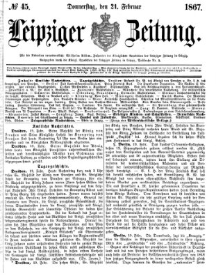 Leipziger Zeitung Donnerstag 21. Februar 1867