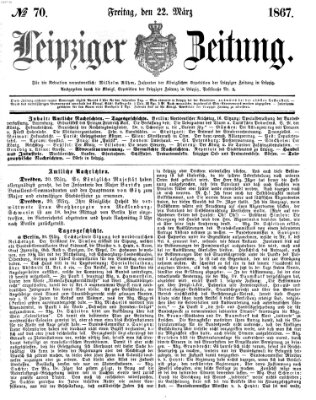 Leipziger Zeitung Freitag 22. März 1867