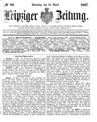 Leipziger Zeitung Sonntag 14. April 1867