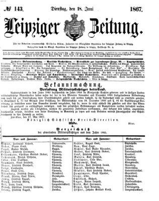 Leipziger Zeitung Dienstag 18. Juni 1867