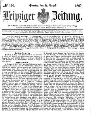 Leipziger Zeitung Sonntag 18. August 1867